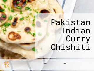 Pakistan Indian Curry Chishiti