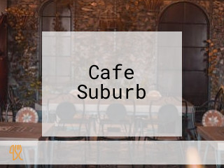 Cafe Suburb