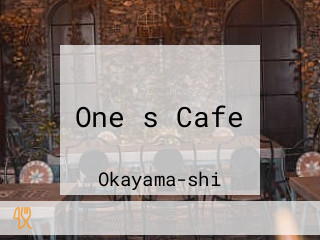 One＇s Cafe