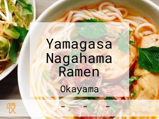 Yamagasa Nagahama Ramen