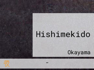 Hishimekido