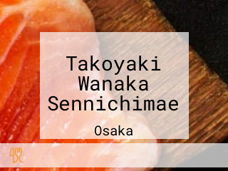 Takoyaki Wanaka Sennichimae