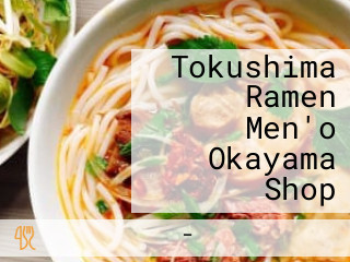 Tokushima Ramen Men'o Okayama Shop