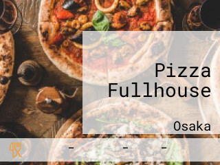 Pizza Fullhouse