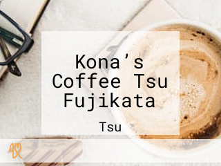 Kona’s Coffee Tsu Fujikata