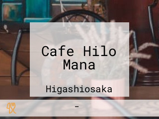 Cafe Hilo Mana