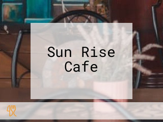 Sun Rise Cafe