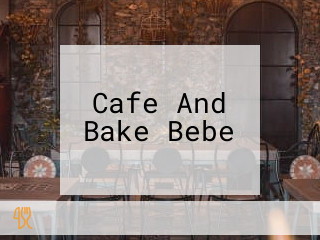 Cafe And Bake Bebe