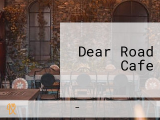 Dear Road Cafe