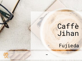 Caffè Jihan