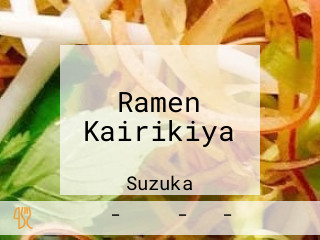 Ramen Kairikiya