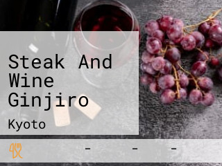 Steak And Wine Ginjiro