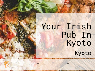 Your Irish Pub In Kyoto