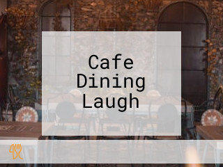 Cafe Dining Laugh