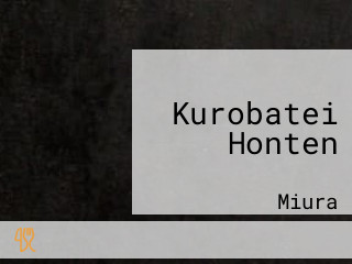 Kurobatei Honten