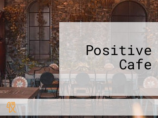 Positive Cafe