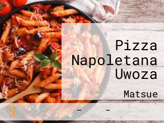 Pizza Napoletana Uwoza