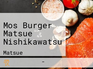 Mos Burger Matsue Nishikawatsu