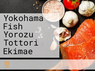 Yokohama Fish Yorozu Tottori Ekimae