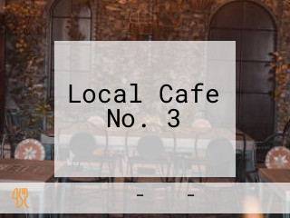 Local Cafe No. 3