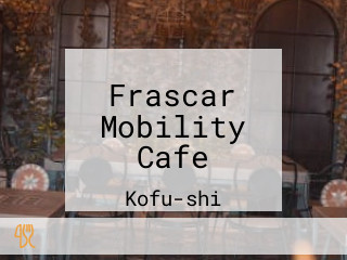 Frascar Mobility Cafe