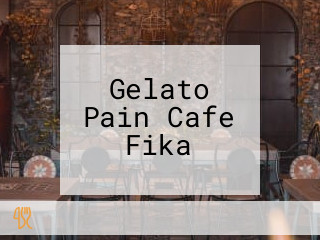 Gelato Pain Cafe Fika