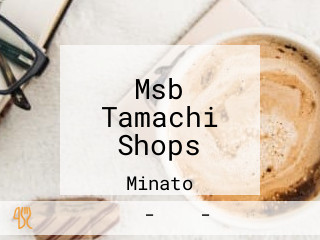 Msb Tamachi Shops