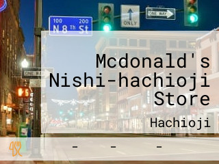 Mcdonald's Nishi-hachioji Store