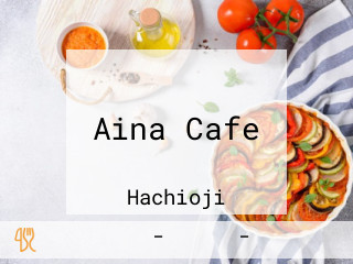 Aina Cafe