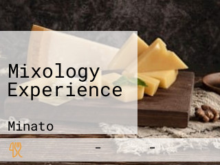 Mixology Experience