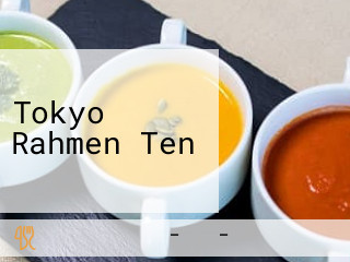 Tokyo Rahmen Ten