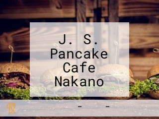 J. S. Pancake Cafe Nakano Central Park