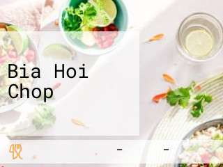 Bia Hoi Chop