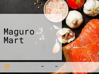 Maguro Mart