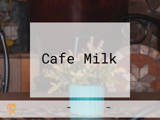 Cafe Milk