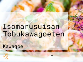 Isomarusuisan Tobukawagoeten